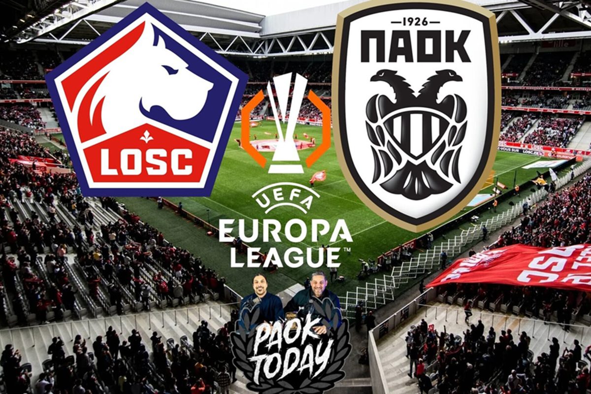 Λιλ - ΠΑΟΚ: LIVE από το PAOK TODAY! Ήχος και περιγραφή από το Pierre Mauroy