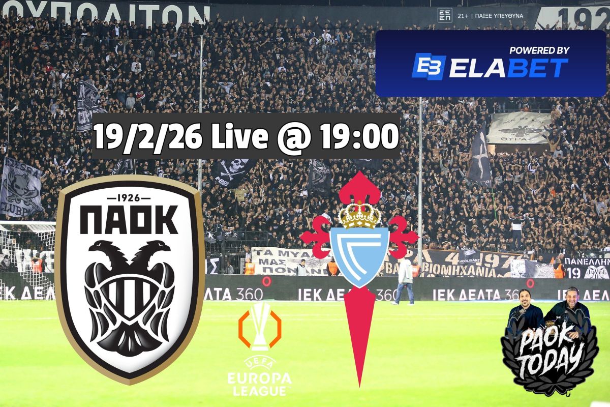 ΠΑΟΚ-Θέλτα Live από το PAOK Today