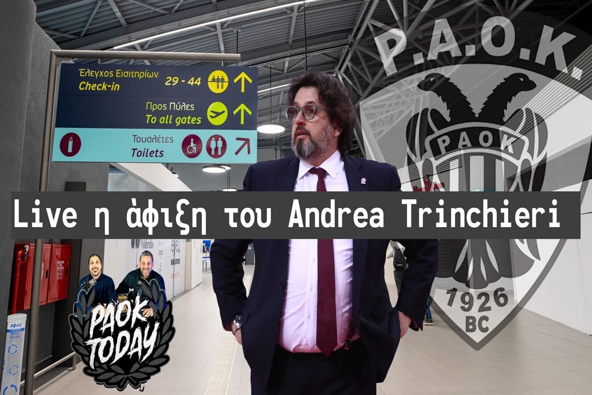 Live η άφιξη του Αντρέα Τρινκιέρι